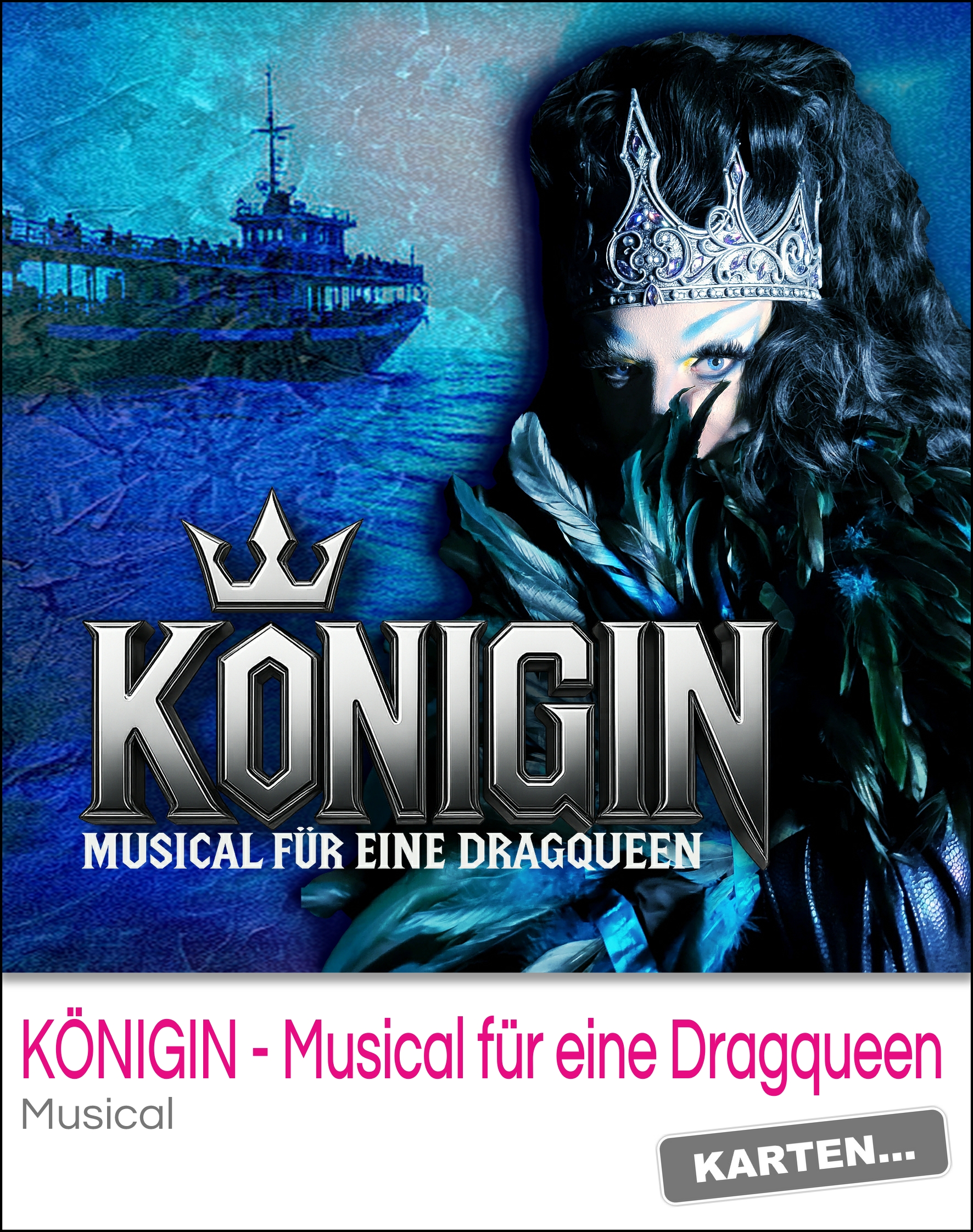 Königin - Musical für eine Dragqueen